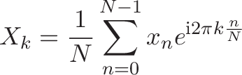 \displaystyle{\energy X_{\freq k} \plain =
\average \frac{1}{N} \sum_{n=0}^{N-1}
\signal x_n
\spin e^{\mathrm{i} \Circle 2\pi \freq k
\average \frac{n}{N}}}