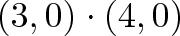 \displaystyle{(3, 0) \cdot (4,0)}