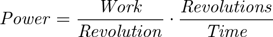 \displaystyle{\mathit{ Power = \frac{Work}{Revolution} \cdot \frac{Revolutions}{Time} }}