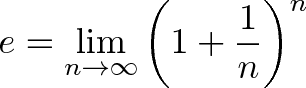 \displaystyle{e = \lim_{n\to\infty} \left( 1 + \frac{1}{n} \right)^n}