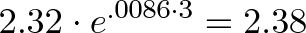 \displaystyle{2,32 \cdot e^{.0086 \cdot 3} = 2,38}