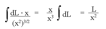 Integral{dL . x / (x^2)^3/2  } =  (x/x^3) * Integral(dL) = L / x^2
